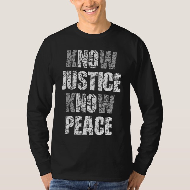 Know Justice No Peace Black Pride History Protest  T-Shirt (Front)