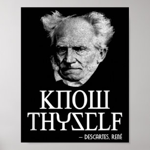 Know Thyself Socrates Descartes Schopenhauer Philo Poster