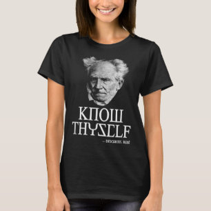 Know Thyself Socrates Descartes Schopenhauer Philo T-Shirt