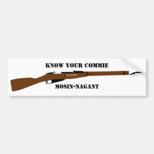 Know your commie Mosin-Nagant bumper sticker