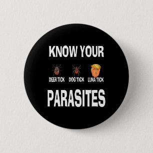 Know Your Parasites Anti-trump Resist Funny Gift  6 Cm Round Badge