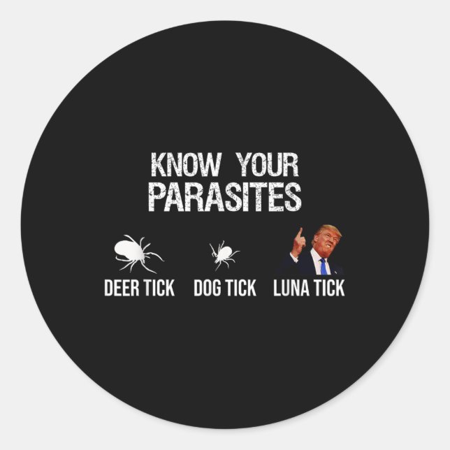Know Your Parasites - Deer Tick, Dog Tick, Luna Ti Classic Round Sticker (Front)
