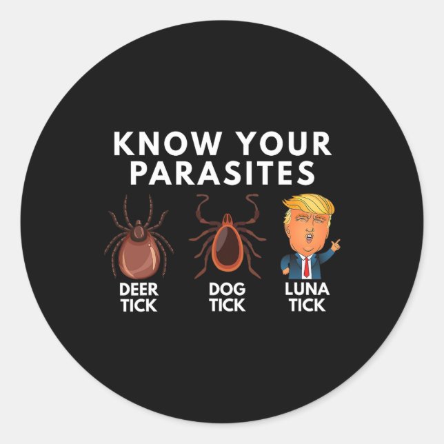 Know Your Parasites Deer Tick Dog Tick Luna Tick A Classic Round Sticker (Front)