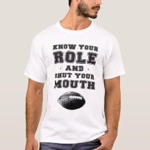 Know Your Role And Shut Your Mouth
