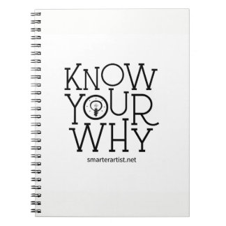 Know Your Why Smarter Artist Notebook