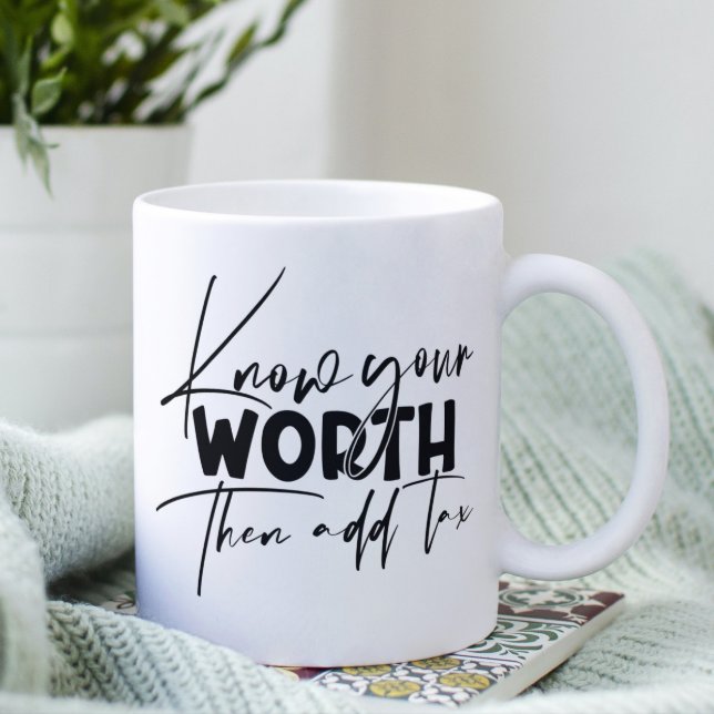 Know Your Worth Inspirational Motivational Quote Coffee Mug (Creator Uploaded)