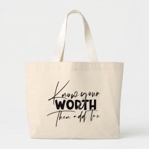 Know Your Worth Inspirational Motivational Quote Large Tote Bag