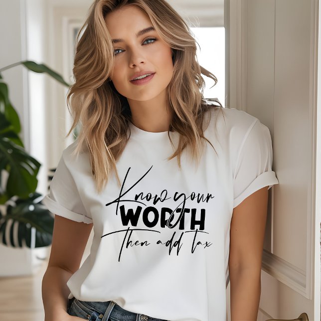 Know Your Worth Inspirational Motivational Quote T-Shirt (Creator Uploaded)