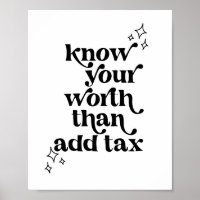 Know Your Worth than Add Tax Vintage Retro Font