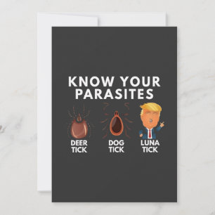 Know you're parasites Anti-Trump Humour Politics Announcement
