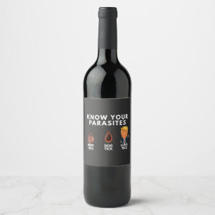 Know you're parasites Anti-Trump Humour Politics Wine Label