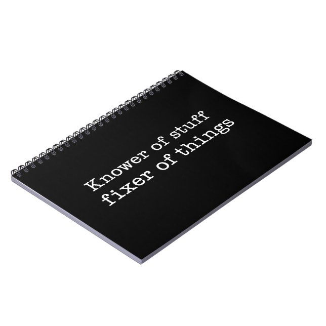 Knower of Stuff Fixer of Things Funny Handyman Dad Notebook (Left Side)