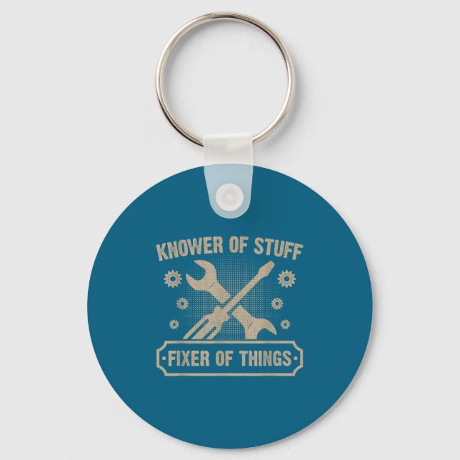Knower Of Stuff Fixer Of Things Funny Mechanic  Key Ring (Front)