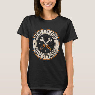 Knower Of Stuff Fixer Of Things Vintage Dad Humor  T-Shirt