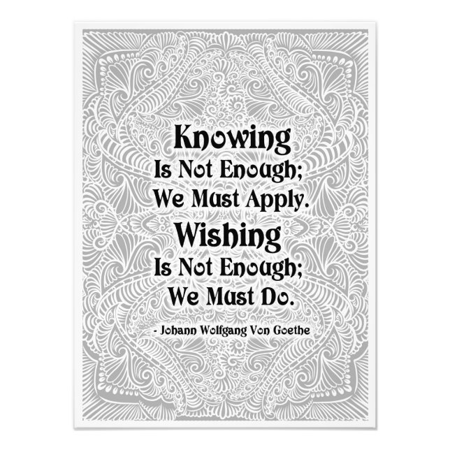 Knowing Is Not Enough - Positive Quote´s Photo Print (Front)