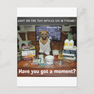 Knowledge Dog Dipole Moment Postcard