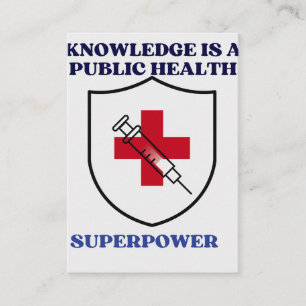 Knowledge Is a Public Health Superpower  Business Card