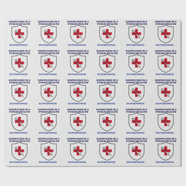 Knowledge Is a Public Health Superpower  Wrapping Paper (Flat)