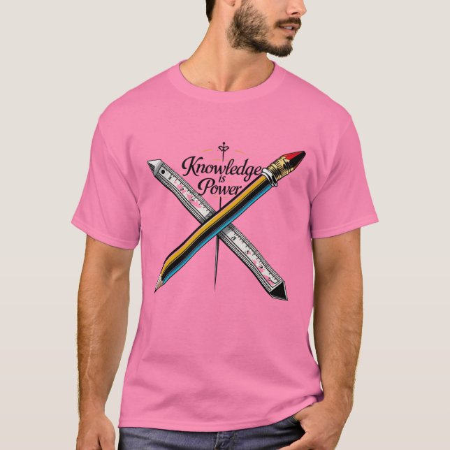 Knowledge Is Power – Inspiring Education & Wisdom  T-Shirt (Front)