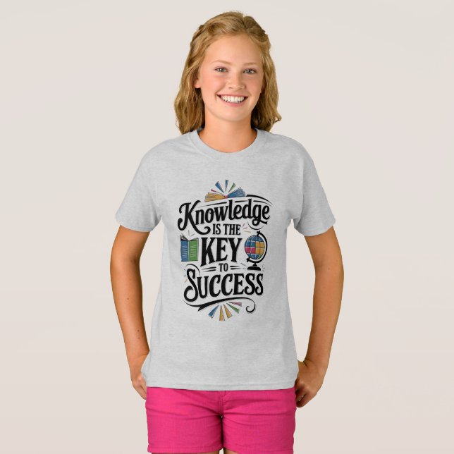 Knowledge is the Key to Success T-Shirt (Front Full)