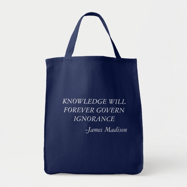 Knowledge will forever govern ignorance tote bag (Front)
