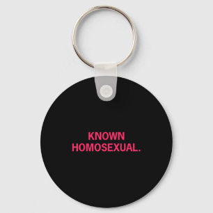Known Homoual Funny Lgbtq Pride  Key Ring