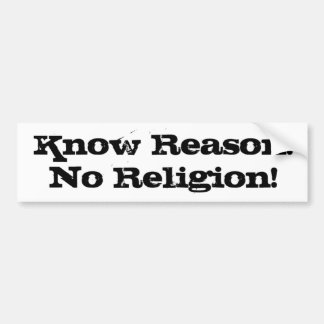 knowreason_noreligion bumper sticker