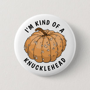 Knucklehead pumpkin  6 cm round badge
