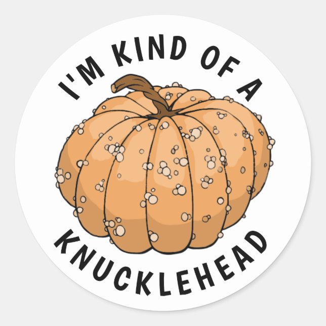 Knucklehead pumpkin  classic round sticker (Front)