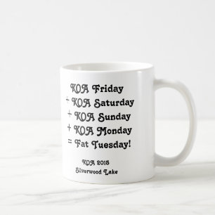 KOA 2015 Mug - "Fat Tuesday!"