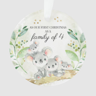 Koala Bear Our First Christmas As A Family of 4 Ornament
