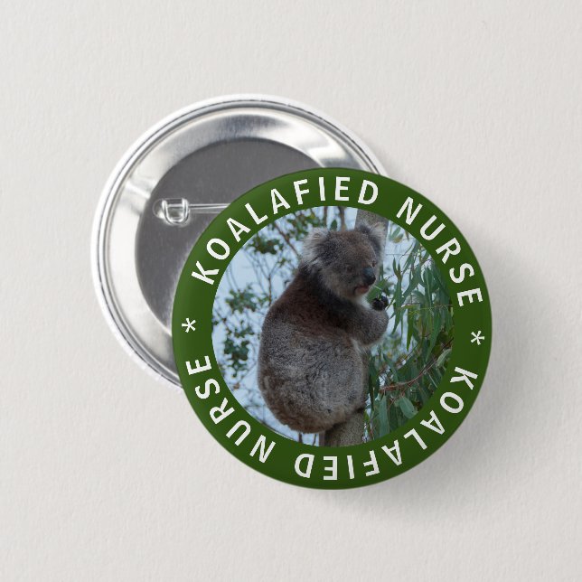 Koala Koalafied Qualified Nurse Cute Funny Button (Front & Back)