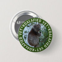 Koala Koalafied Qualified Vet Cute Funny Button