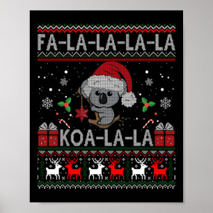 Koala-la-la Cute Koala Bear Australian Christmas U Poster