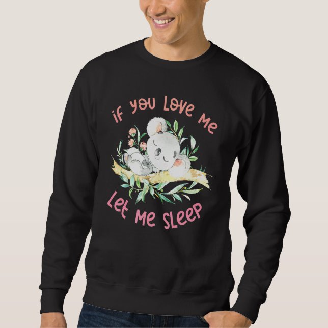 Koala Let Me Sleep Koala Tee Koala (Front)
