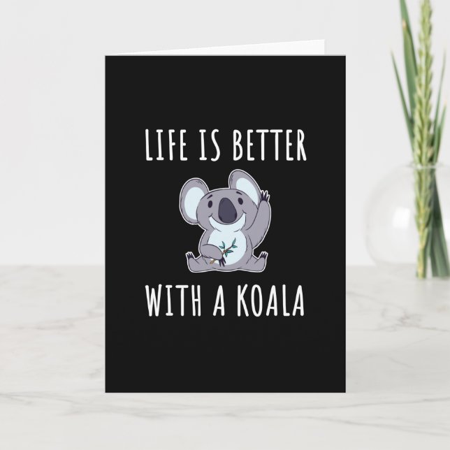 Koala - Life Is Better With A Koala Card (Front)