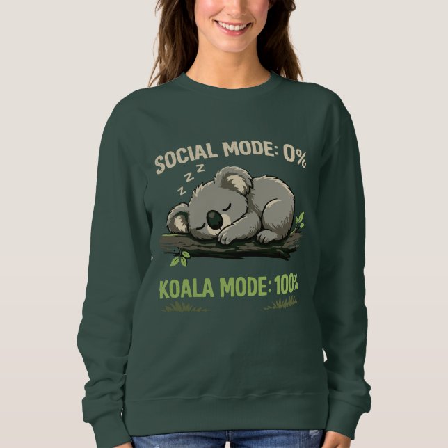 Koala Mode Funny Introvert Sweatshirt (Front)