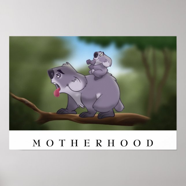 Koala "Motherhood" Poster (Front)