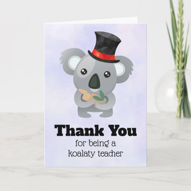 Koala Pun Teacher Appreciation Thank You Card (Front)
