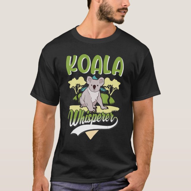 Koala Whisperer T-Shirt (Front)