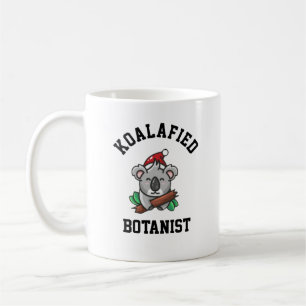 Koalafied Botanist  Coffee Mug