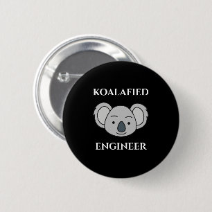 Koalafied Engineer Cute Koala Funny Job Pun 6 Cm Round Badge