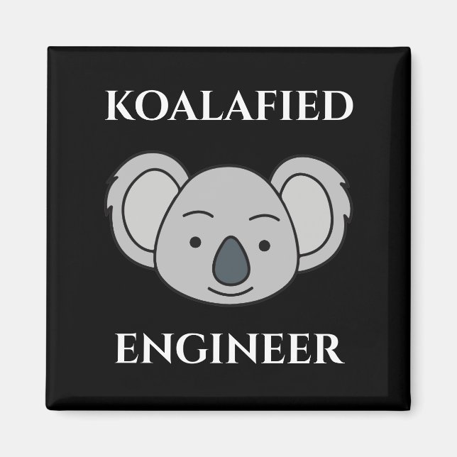 Koalafied Engineer Cute Koala Funny Job Pun Magnet (Front)