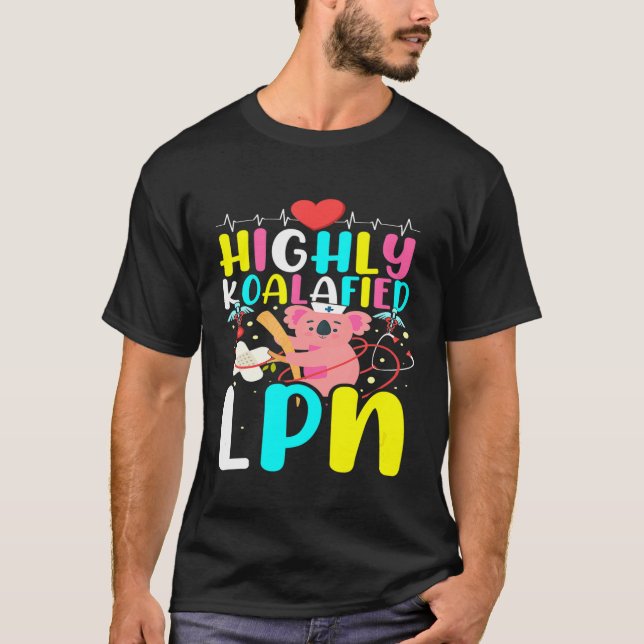 Koalafied Lpn Koala Bear Licensed Practical Nurse T-Shirt (Front)