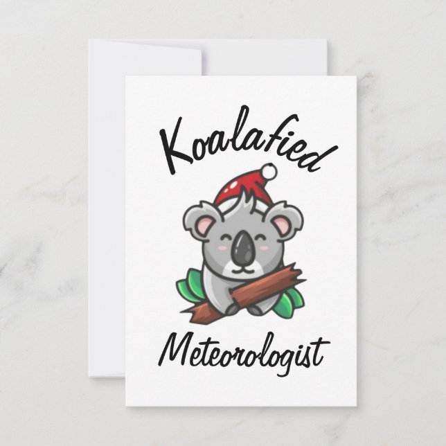 Koalafied Meteorologist Card (Front)