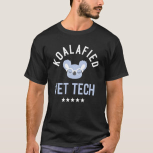 Koalafied Vet Tech Veterinary Technician Idea Bir T-Shirt