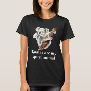 Koalas Are My Spirit Animal Cuddly Cute Mum Baby B T-Shirt