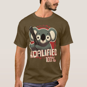 Koalified 100 Funny Pun Qualified Seal of Approval T-Shirt