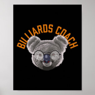 Koalified Billiards Coach Pool Player Funny Billia Poster