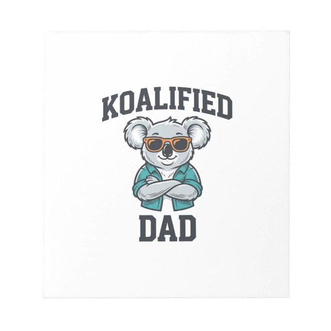 Koalified Dad Cute Koala Father Shirt Design_1 Notepad (Front)